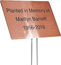 Outdoor Metal Garden Sign, Label, or Memorial. 4 x 2" or 6 x 4" sign with rounded corners and a 10" stake. Materials Include: Stainless Steel, Brass, Copper, Bronze and Titanium. (Copper, 4 x 6")